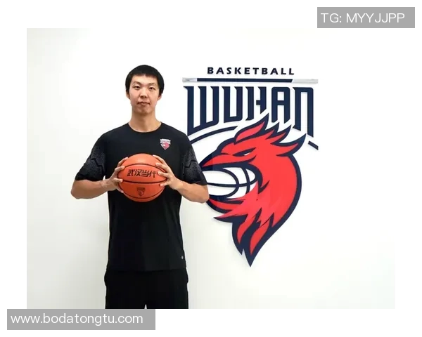 武汉篮球队实力变革引发热议新赛季展现全新风貌与竞争力 武汉篮球队实力变革引发热议新赛季展现全新风貌与竞争力